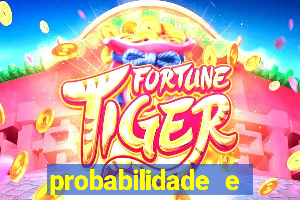 probabilidade e estatistica jogos de futebol